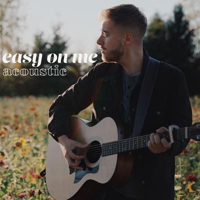 Easy On Me - Acoustic By Jonah Baker's cover