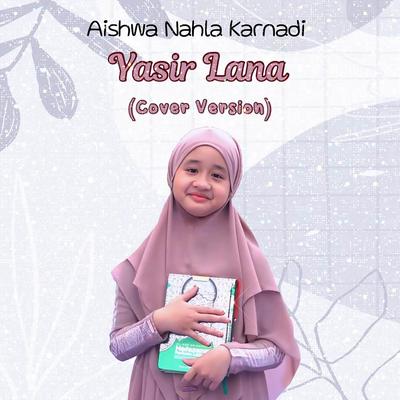 Yasir Lana (Cover)'s cover