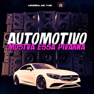 Automotivo Mostra Essa Piranha's cover