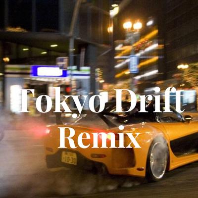 Tokyo Drift Remix By Terriyaki Boy's cover