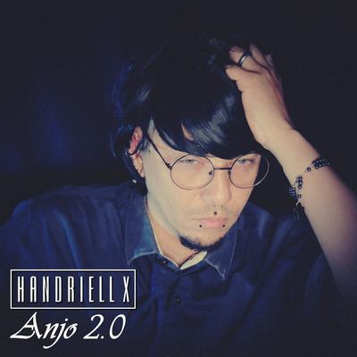 Anjo 2.0 By Handriell X's cover