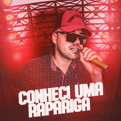 Conheci uma Rapariga By Kuarto da Bregadeira OFicial's cover