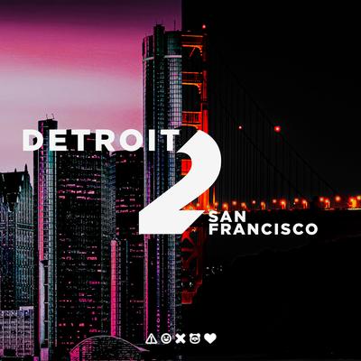 Detroit 2 San Francisco By ADXRE's cover