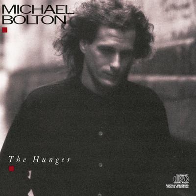 The Hunger By Michael Bolton's cover