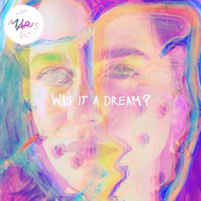 Was It A Dream? By MARIS's cover