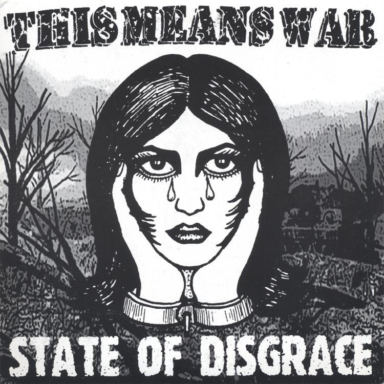 State of Disgrace / This Means War's avatar image