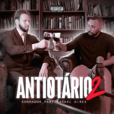 Antiotário 2 By Sonhador Rap Motivação's cover