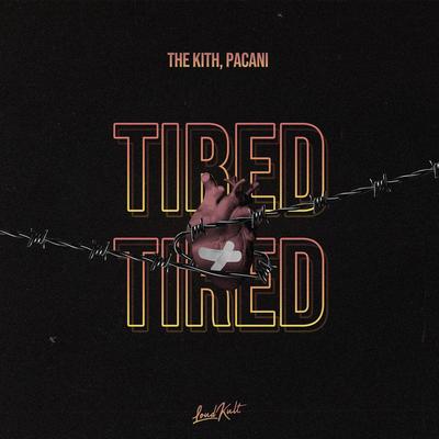 Tired By The Kith, PACANI's cover