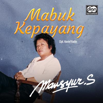 Mabuk Kepayang's cover