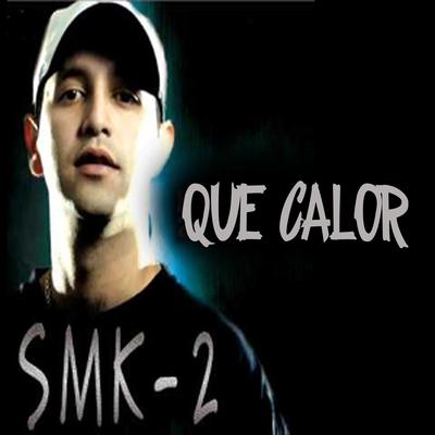 Que Calor By Supermerk2's cover