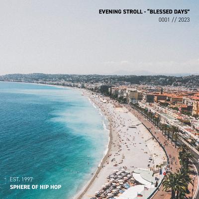 Blessed Days By Evening Stroll, Sphere of Hip-Hop's cover