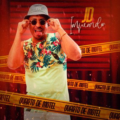 Quarto de Motel By JD Imperador's cover