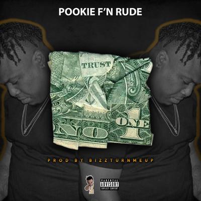 Pookie F'n Rude's cover