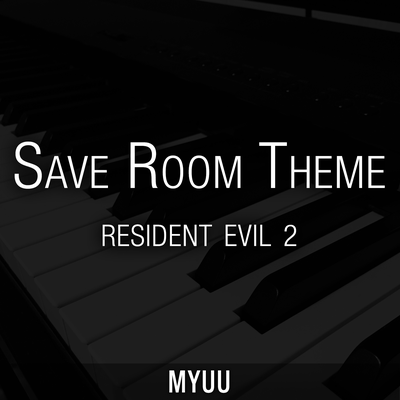 Save Room Theme (From "Resident Evil 2") [Secure Place]'s cover