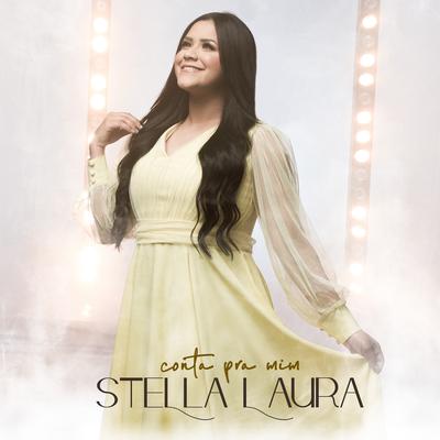 Conta pra Mim (Playback) By Stella Laura's cover