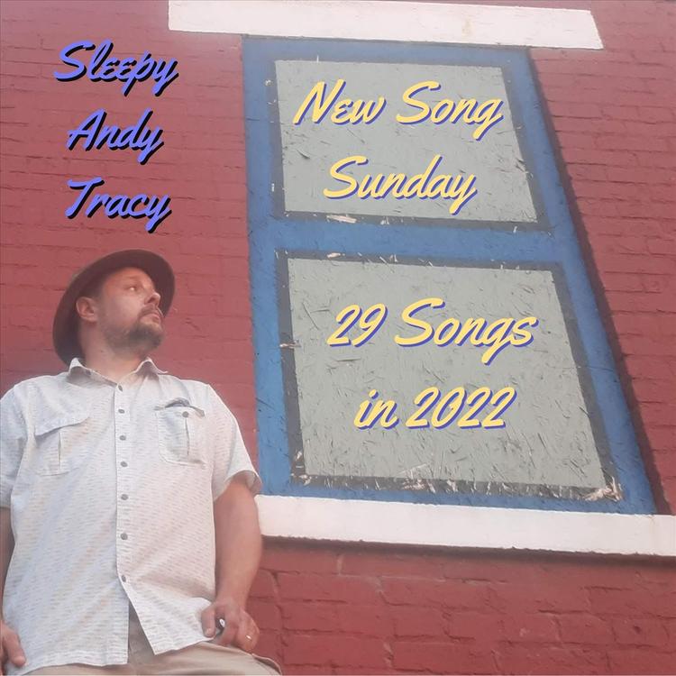 Sleepy Andy Tracy's avatar image