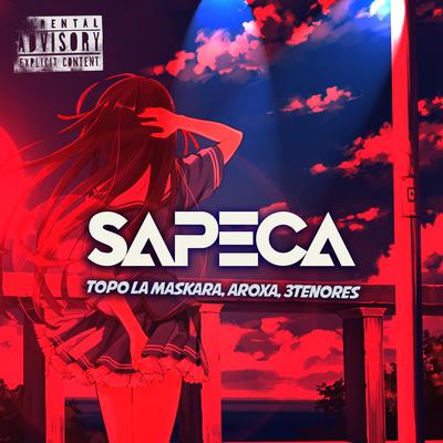 SAPECA By Topo La Maskara, Aroxa, 3 TENORES's cover