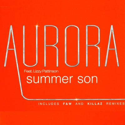 Summer Son (Radio Edit) By Aurora, Lizzy Pattinson's cover