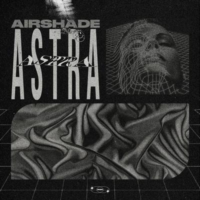 astra By airshade's cover