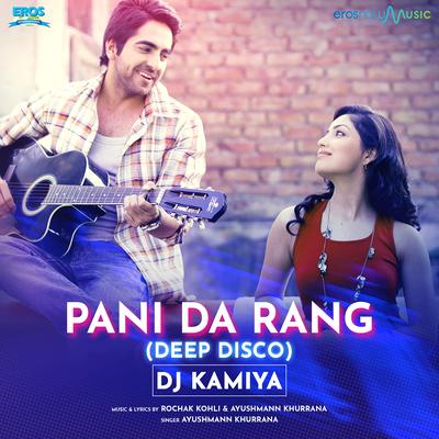 Pani Da Rang (From"Vicky Donor") (Remix)'s cover