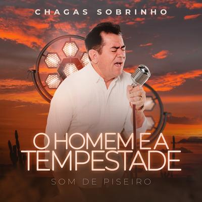 O Homem e a Tempestade By Chagas Sobrinho's cover