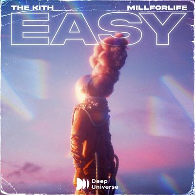 Easy By The Kith, millforlife's cover