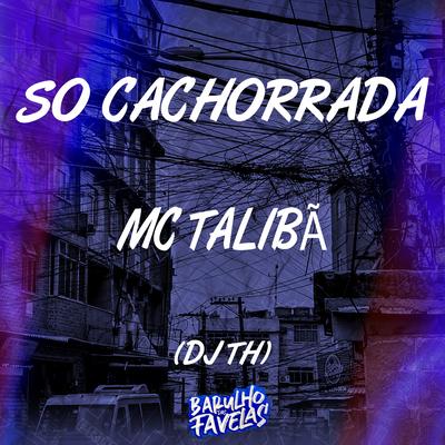 Só Cachorrada's cover