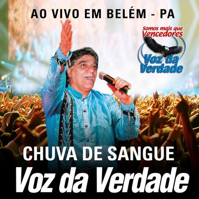 Chuva de Sangue (Ao Vivo) By Voz da Verdade's cover