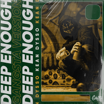 Deep Enough (Gangsta Version)'s cover
