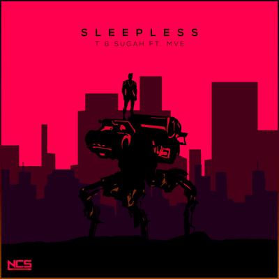 Sleepless By T & Sugah, MVE's cover
