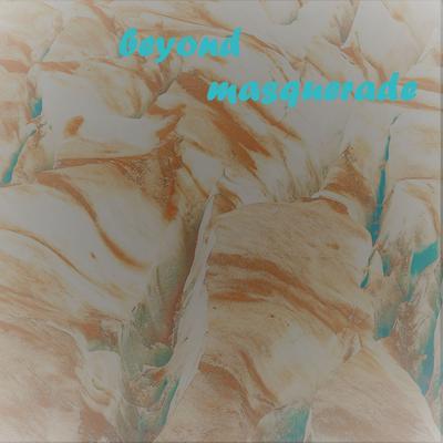 Beyond Masquerade By Josi's cover