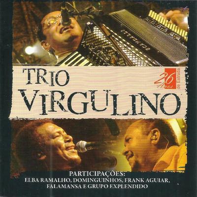Forró e Paixão (Ao Vivo) By Trio Virgulino's cover