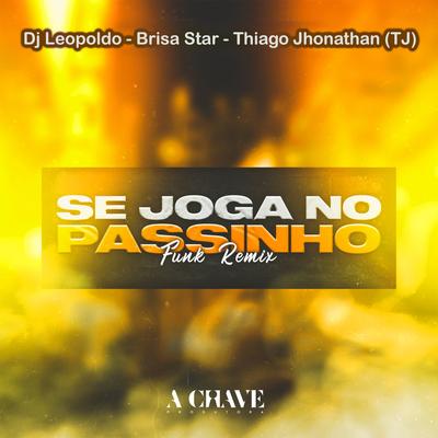 Se Joga no Passinho (Funk Remix)'s cover