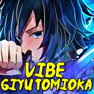 Vibe Giyu Tomioka By MHRAP's cover