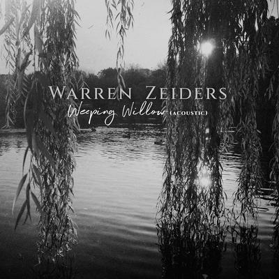 Weeping Willow (Acoustic) By Warren Zeiders's cover
