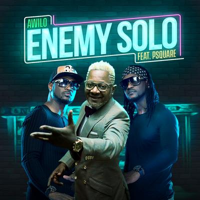 Enemy Solo (feat. P Square)'s cover