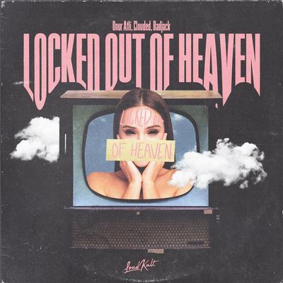 Locked Out Of Heaven's cover