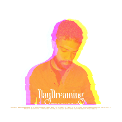 DayDreaming By Caleb Taylor's cover