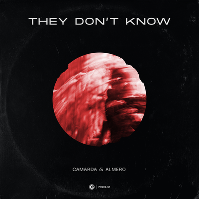 They Don’t Know By CAMARDA, Almero's cover