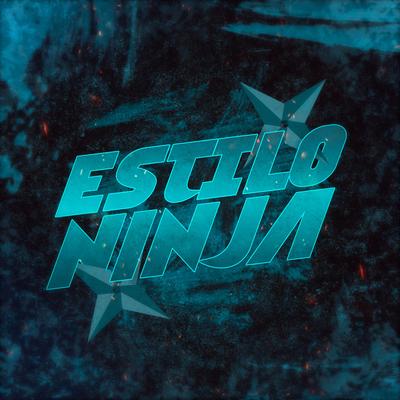 Estilo Ninja By TK Raps's cover