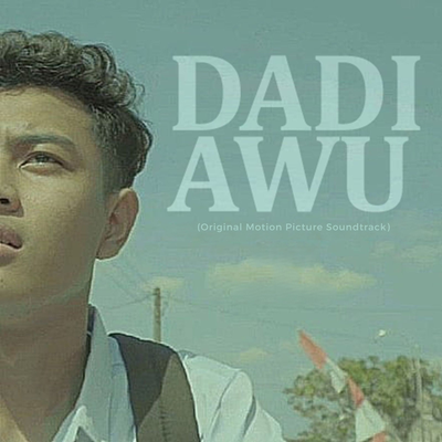 Dadi Awu (Original Motion Picture Soundtrack)'s cover