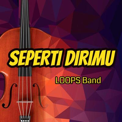 Seperti Dirimu's cover