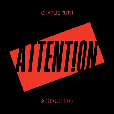 Attention (Acoustic) By Charlie Puth's cover