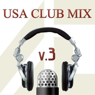 USA Club Mix, Vol. 3's cover