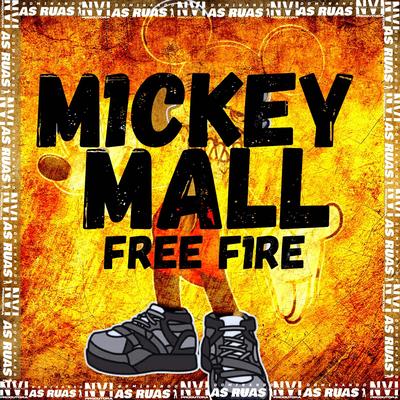 Mickey Mall Free Fire By MAGOTH TTK's cover