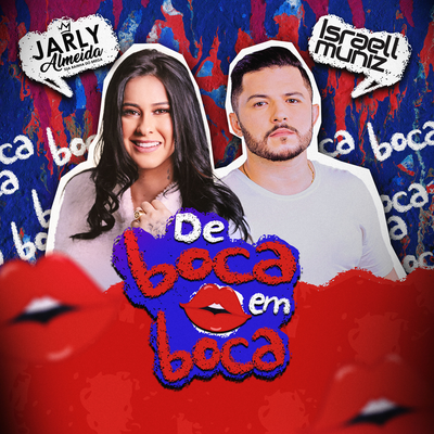 De Boca em Boca By Jarly Almeida, Israell Muniz's cover