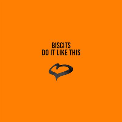 Do It Like This By Biscits's cover