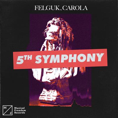 5th Symphony By Felguk, Carola's cover