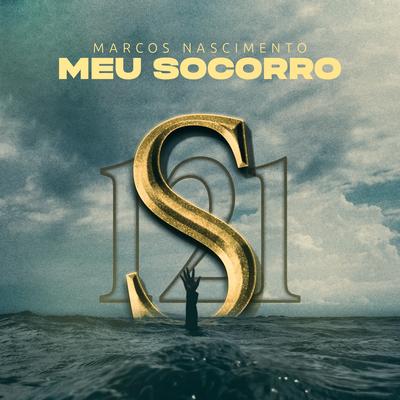 Meu Socorro (S121) By Marcos Nascimento's cover