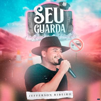 Seu Guarda By Jefferson Ribeiro's cover